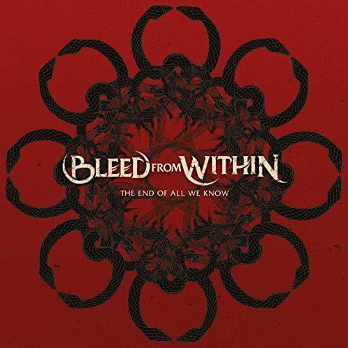 Bleed From Within : The End of All We Know